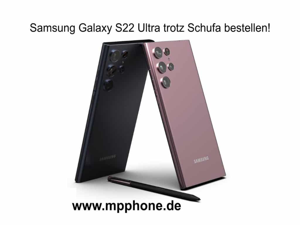 Samsung Galaxy S22 Ultra trotz Schufa